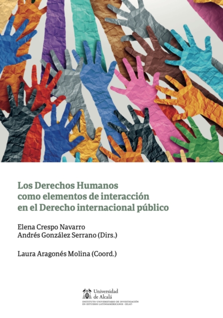 Los Derechos Humanos como elementos de interaccion en el Derecho internacional publico
