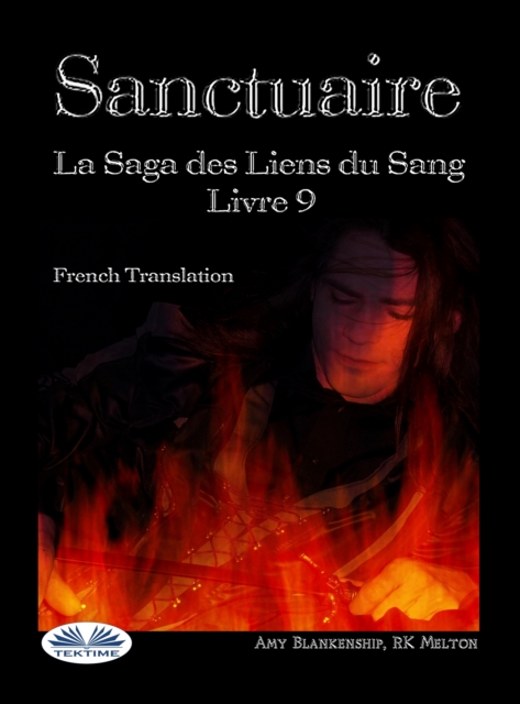 Sanctuaire (Les Liens Du Sang Tome 9)