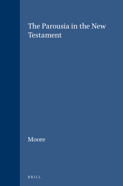 Parousia in the New Testament