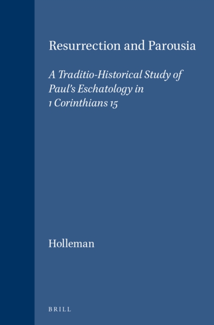 Resurrection and Parousia