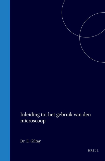 Inleiding tot het gebruik van den microscoop