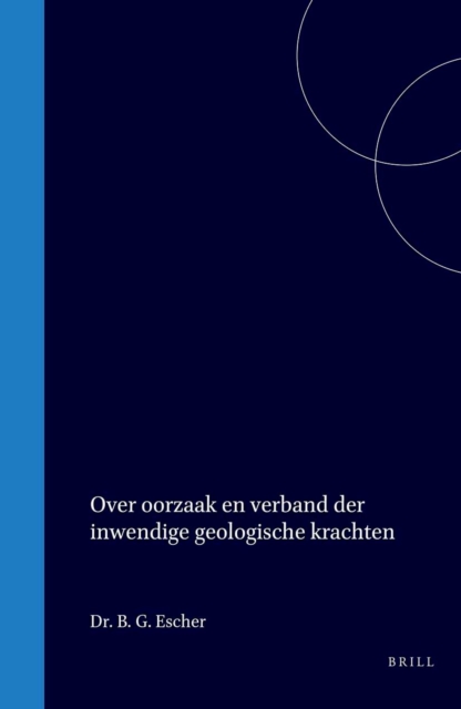 Over oorzaak en verband der inwendige geologische krachten