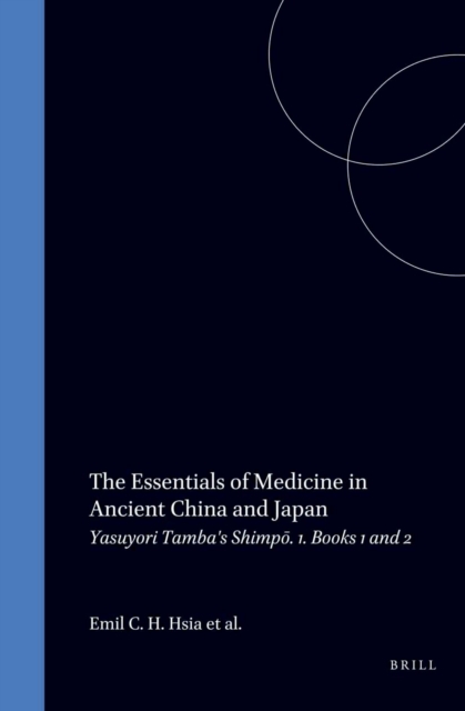 Essentials of Medicine in Ancient China and Japan