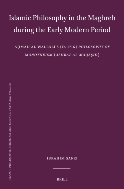 Islamic Philosophy in the Maghreb during the Early Modern Period