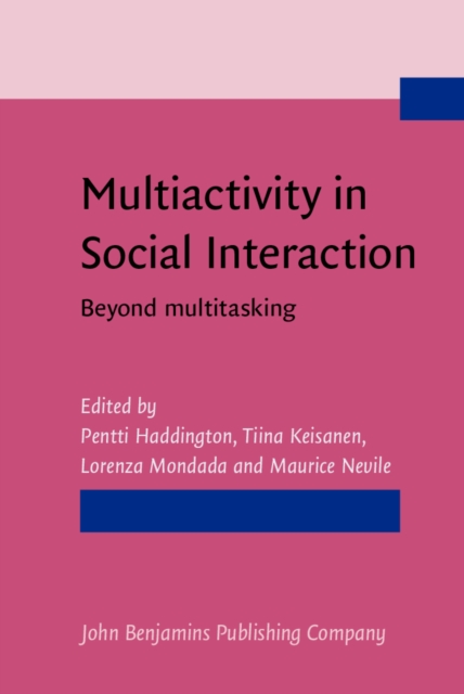 Multiactivity in Social Interaction