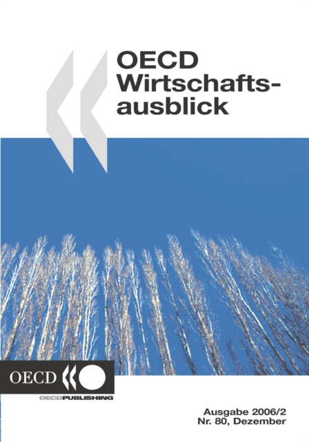 OECD Wirtschaftsausblick, Ausgabe 2006/2