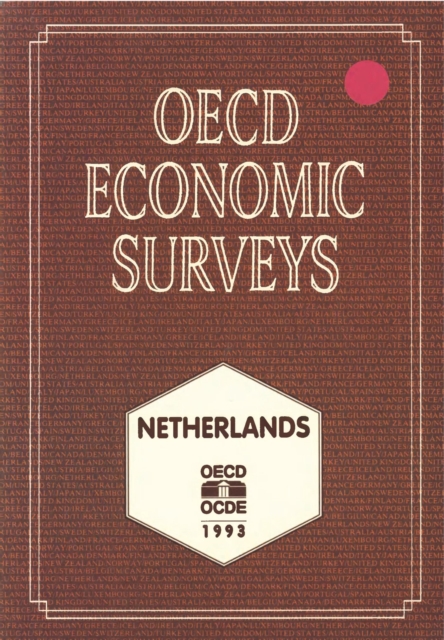 OECD Economic Surveys: Netherlands 1993