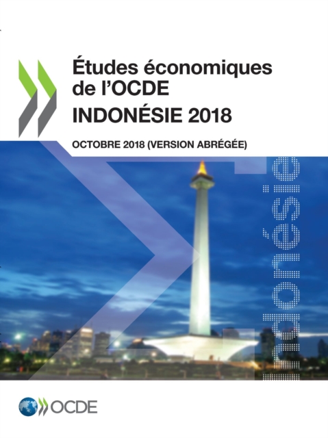 Etudes economiques de l'OCDE : Indonesie 2018 (version abregee)