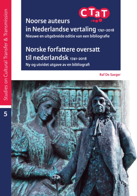 Noorse auteurs in Nederlandse vertaling 1741-2018. Norske forfattere oversatt til nederlandsk 1741-2018