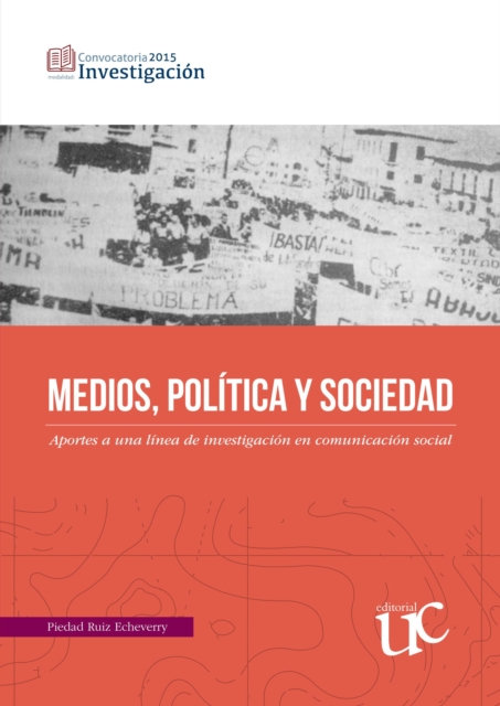 Medios, politica y sociedad