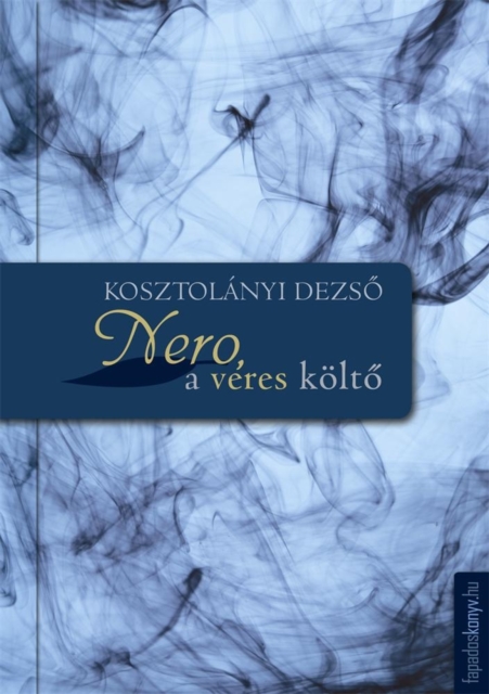 Nero, a véres költő
