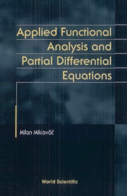 Applied Functional Analysis And Partial Differential Equations
