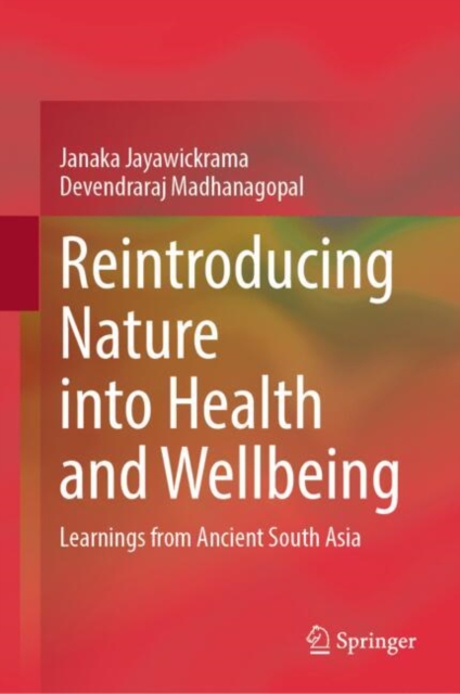 Reintroducing Nature into Health and Wellbeing