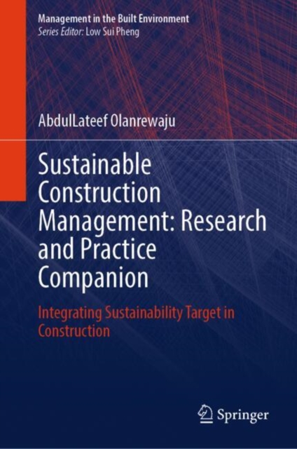 Sustainable Construction Management: Research and Practice Companion