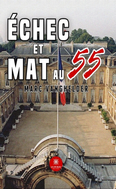 Echec et mat au 55