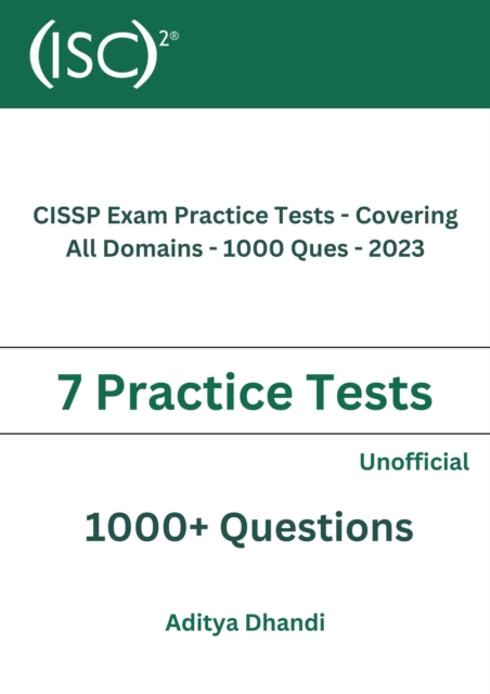 CISSP Exam Practice Tests - Covering All Domains - 1000 Ques - 2023