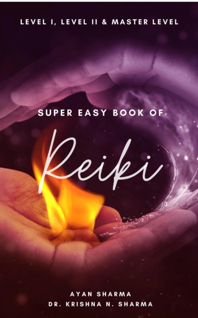 Super Easy Book of Reiki: Level I, Level II & Master Level