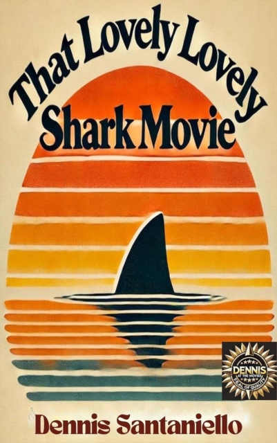That Lovely, Lovely, Shark Movie