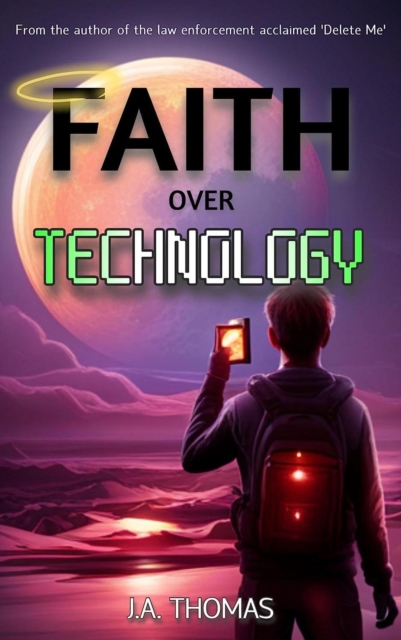 Faith Over Technology