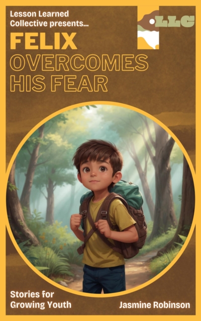 Felix the Traveler - Overcoming Fear