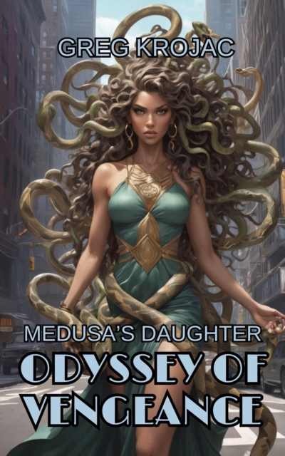 Medusa's Daughter: Odyssey of Vengeance