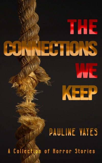 Connections We Keep