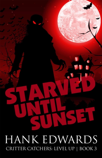 Starved Until Sunset