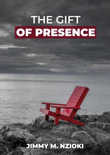Gift of Presence