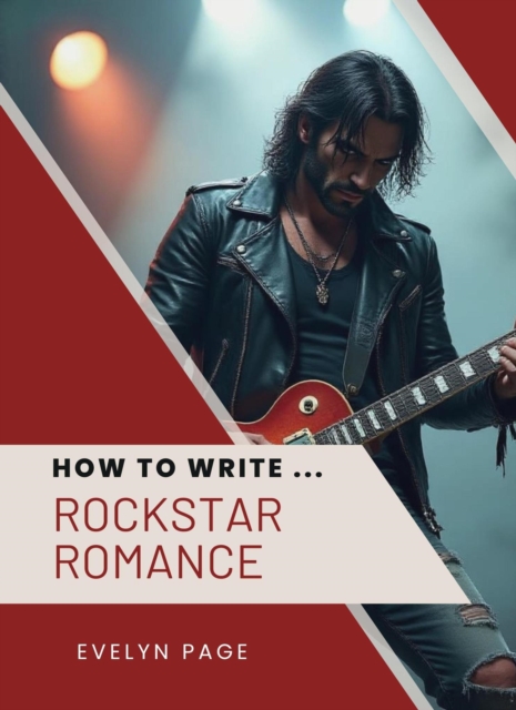 How To Write ... Rockstar Romance