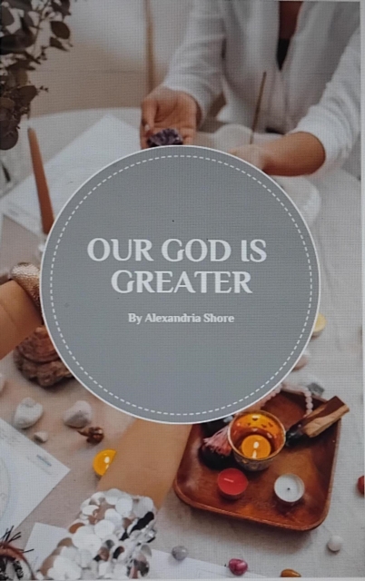 Our God Is Greater
