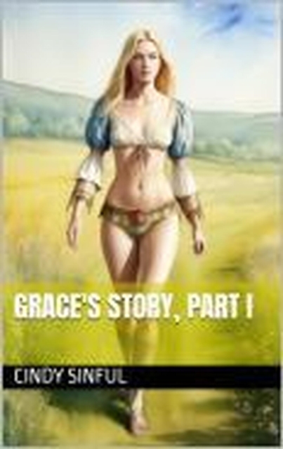 Grace's Story Part I