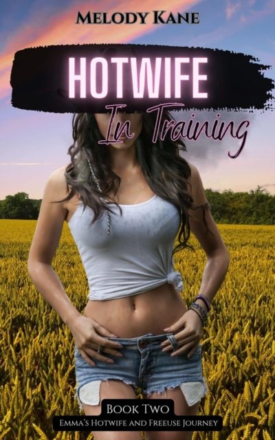 Emma: Hotwife in Training