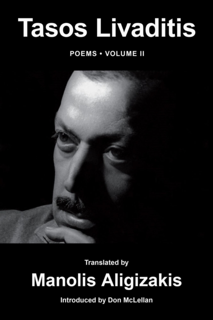 Tasos Livaditis - Poems, Volume II