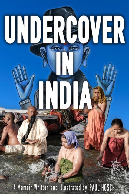 Undercover in India