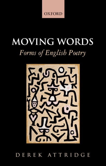 Moving Words: Forms of English Poetry
