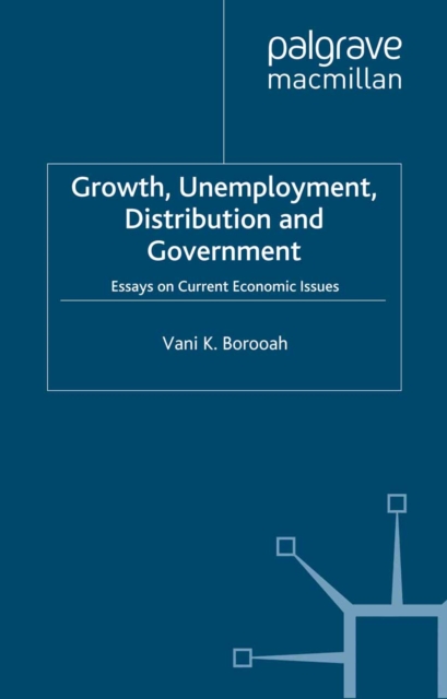 Growth, Unemployment, Distribution and Government