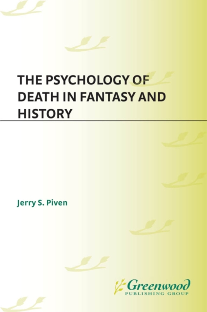 Psychology of Death in Fantasy and History