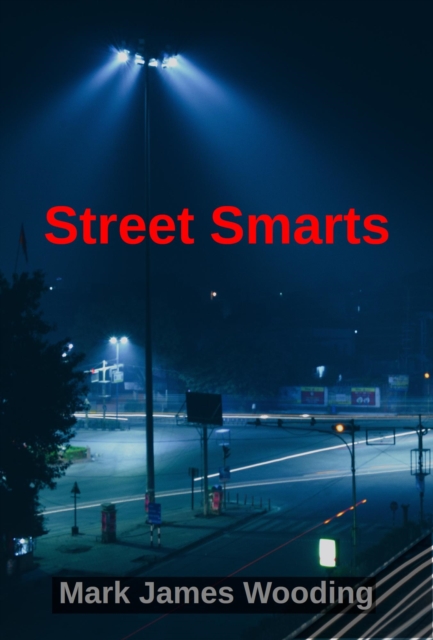 Street Smarts