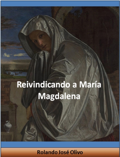 Reivindicando a Maria Magdalena