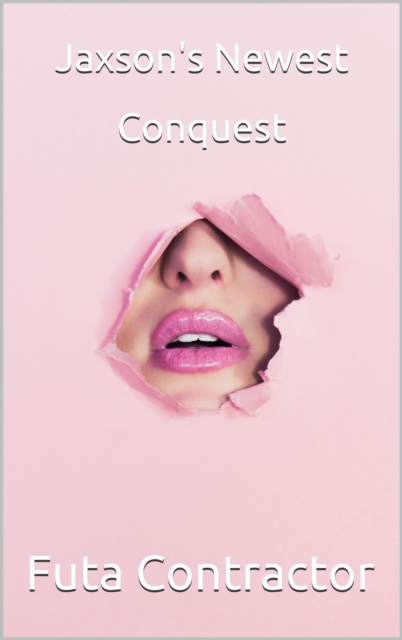 Jaxson's Newest Conquest