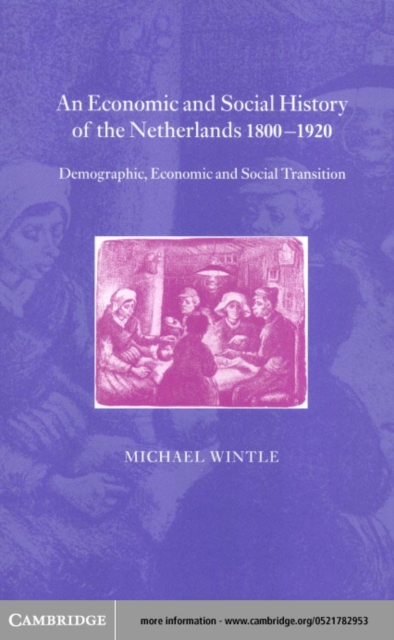 Economic and Social History of the Netherlands, 1800-1920