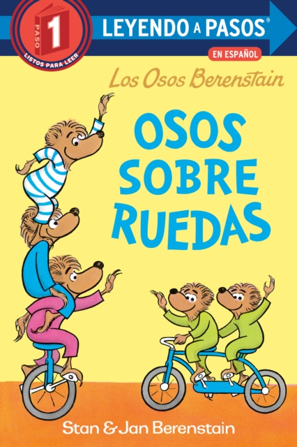 Osos sobre ruedas (Bears on Wheels Spanish Edition) (Berenstain Bears)