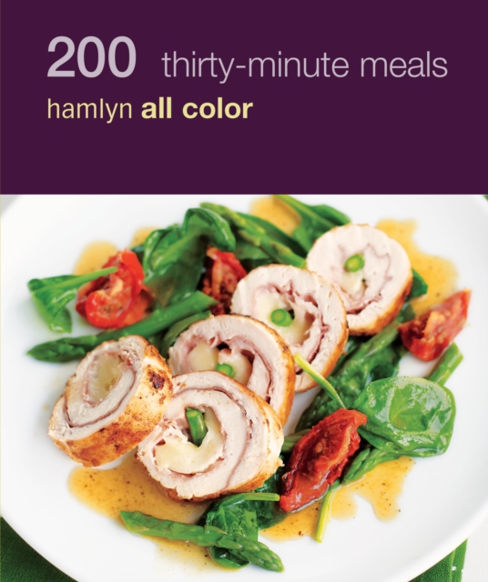 Hamlyn All Colour Cookery: 200 Fast Family Favourites