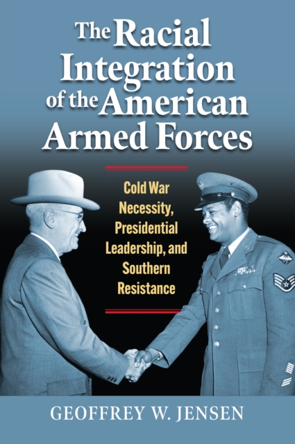 Racial Integration of the American Armed Forces