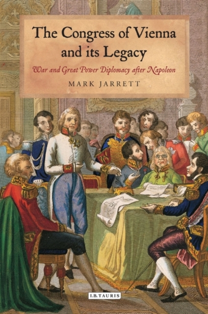 Congress of Vienna and its Legacy