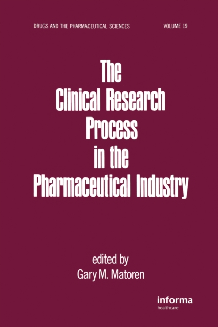 Clinical Research Process in the Pharmaceutical Industry
