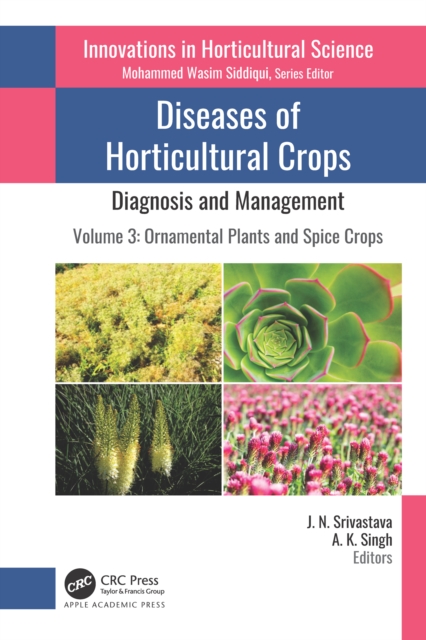 Diseases of Horticultural Crops: Diagnosis and Management