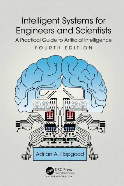 Intelligent Systems for Engineers and Scientists