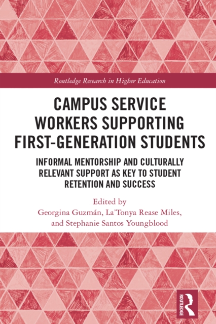 Campus Service Workers Supporting First-Generation Students