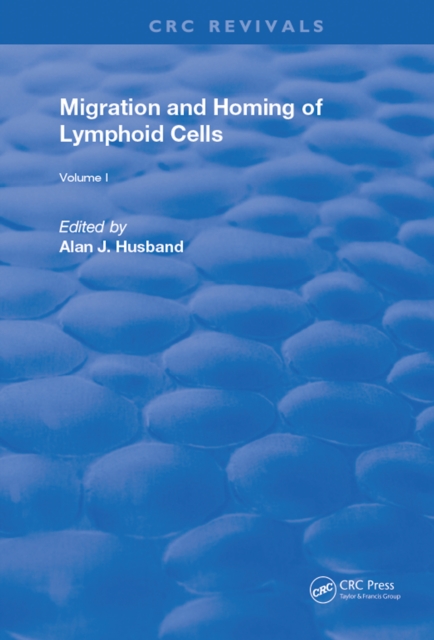 Migration and Homing of Lymphoid Cells